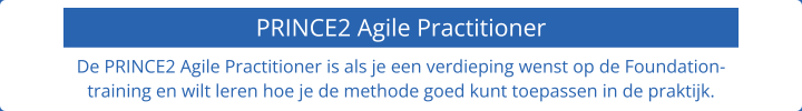 PRINCE2 Agile Practitioner niveau